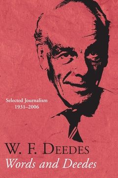 portada Words and Deedes: Selected Journalism 1931-2006 (en Inglés)