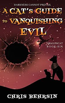 portada A Cat's Guide to Vanquishing Evil (Dragoncat) (en Inglés)