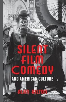 portada Silent Film Comedy and American Culture (en Inglés)