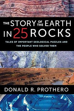 portada The Story of the Earth in 25 Rocks: Tales of Important Geological Puzzles and the People who Solved Them (in English)