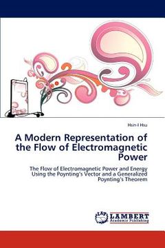 portada a modern representation of the flow of electromagnetic power (in English)