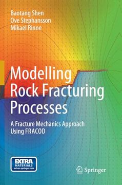 portada Modelling Rock Fracturing Processes: A Fracture Mechanics Approach Using Fracod