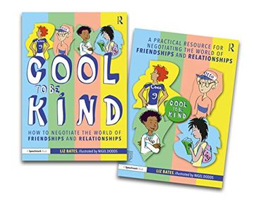 portada Negotiating the World of Friendships and Relationships: A ‘Cool to be Kind’ Storybook and Practical Resource 