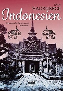 portada Indonesien: Südasiatische Fahrten und Abenteuer (German Edition)