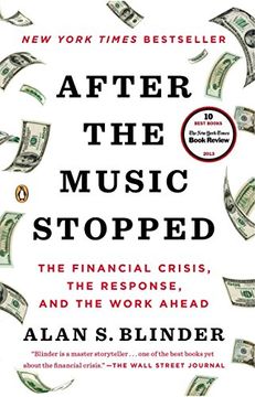 portada After the Music Stopped: The Financial Crisis, the Response, and the Work Ahead (in English)
