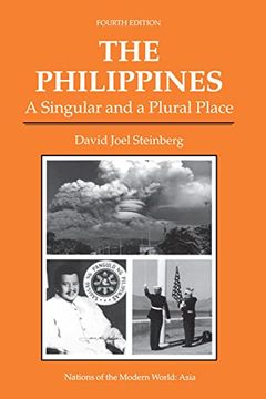 portada The Philippines: A Singular and a Plural Place, Fourth Edition (Nations of the Modern World) (en Inglés)