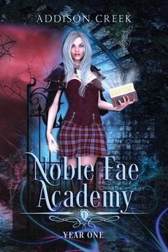 portada Noble Fae Academy: Year One (en Inglés)