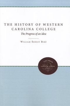 portada the history of western carolina college: the progress of an idea (en Inglés)