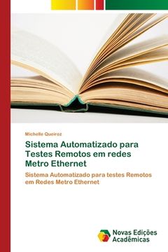 portada Sistema Automatizado Para Testes Remotos em Redes Metro Ethernet (en Portugués)