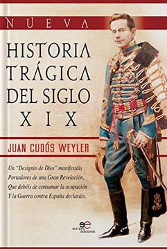 portada Nueva Historia Trágica del Siglo xix (Construir Mundos)
