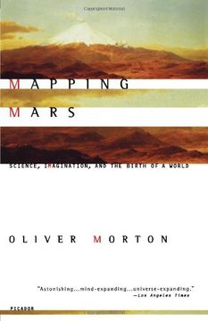 portada Mapping Mars: Science, Imagination, and the Birth of a World (en Inglés)