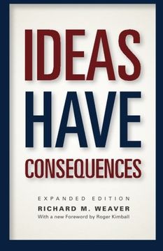 portada Ideas Have Consequences: Expanded Edition (en Inglés)