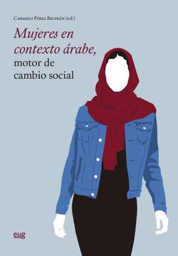 portada Mujeres en Contexto Arabe, Motor de Cambio Social