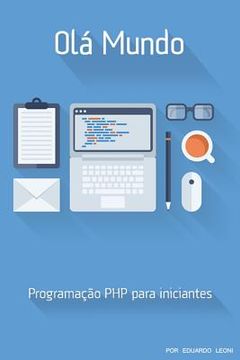 portada Olá Mundo: PHP para Iniciantes (en Portugués)
