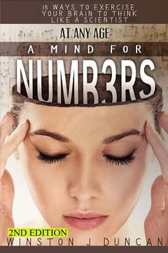 portada A MIND FOR NUMBERS at any age: 15 Ways to EXERCISE YOUR BRAIN to THINK LIKE A SCIENTIST (en Inglés)