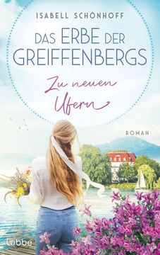 portada Das Erbe der Greiffenbergs - zu Neuen Ufern (en Alemán)