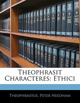 portada Theophrasit Characteres: Ethici