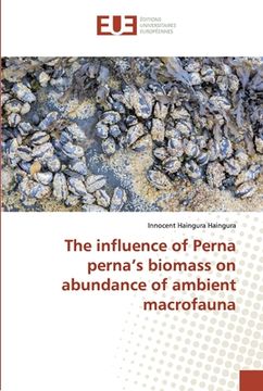 portada The influence of Perna perna's biomass on abundance of ambient macrofauna (en Inglés)