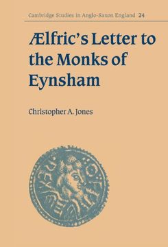 portada Ælfric's Letter to the Monks of Eynsham Hardback (Cambridge Studies in Anglo-Saxon England) (en Inglés)