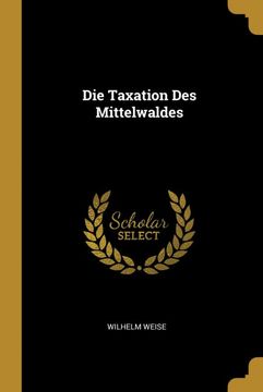 portada Die Taxation des Mittelwaldes (en Alemán)