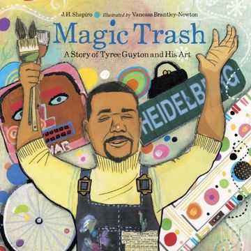 portada Magic Trash: A Story of Tyree Guyton and his art (in English)