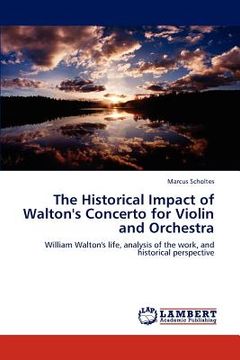 portada the historical impact of walton's concerto for violin and orchestra (en Inglés)