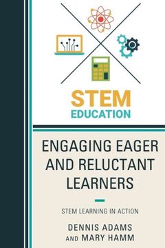 portada Engaging Eager and Reluctant Learners: Stem Learning in Action