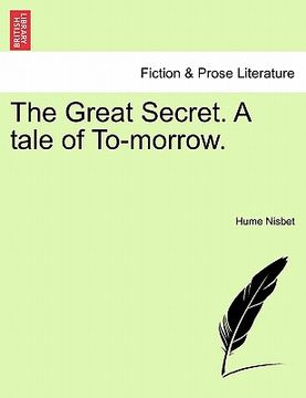 portada the great secret. a tale of to-morrow. (en Inglés)