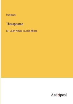 portada Therapeutae: St. John Never in Asia Minor