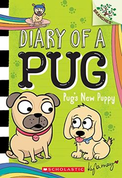 portada Pug's new Puppy: A Branches Book (Diary of a pug #8): A Branches Book (en Inglés)