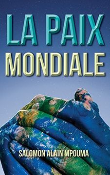 portada La Paix Mondiale: La Celebration de la Paix Mondiale (in French)
