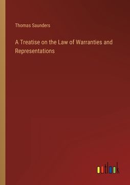 portada A Treatise on the law of Warranties and Representations (en Inglés)