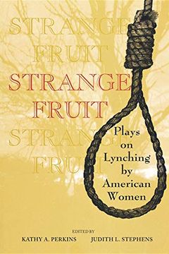 portada Strange Fruit: Plays on Lynching by American Women (in English)