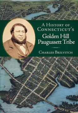 portada A History of Connecticut's Golden Hill Paugussett Tribe (en Inglés)