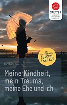 portada Meine Kindheit, Mein Trauma, Meine ehe und Ich. (in German)