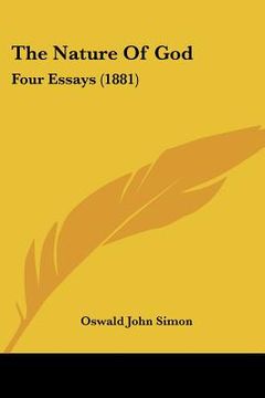 portada the nature of god: four essays (1881) (en Inglés)