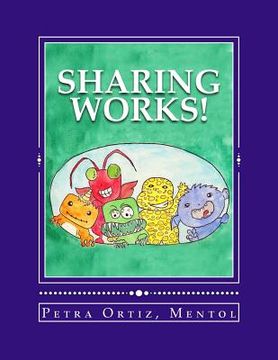 portada Sharing Works!: Draw, Color and Tell A Story (en Inglés)