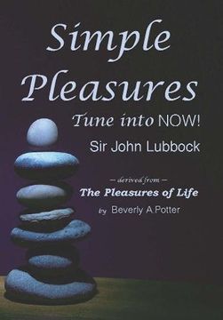 portada Simple Pleasures: Tune Into Now! (Timeless Wisdom) (en Inglés)