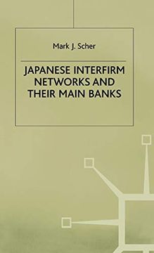 portada Japanese Interfirm Networks and Their Main Banks 