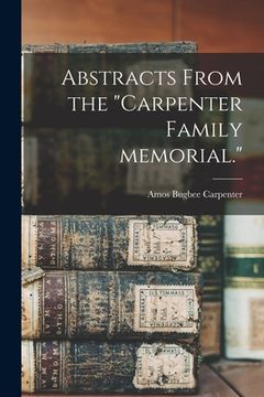portada Abstracts From the "Carpenter Family Memorial." (en Inglés)