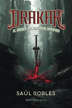 portada Drakar: El Origen del Cazador Vampiro (in Spanish)