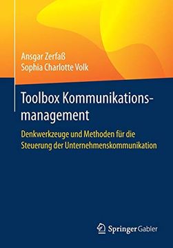 portada Toolbox Kommunikationsmanagement: Denkwerkzeuge und Methoden für die Steuerung der Unternehmenskommunikation (en Alemán)