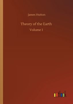 portada Theory of the Earth: Volume 1 (en Inglés)