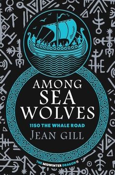 portada Among Sea Wolves: 1150 The Whale Road (en Inglés)