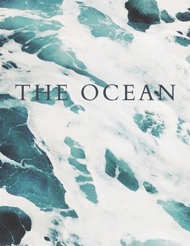 portada The Ocean: A Decorative Book │ Perfect for Stacking on Coffee Tables & Bookshelves │ Customized Interior Design & Hom