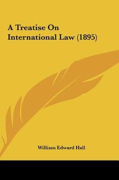 portada a treatise on international law (1895) (en Inglés)