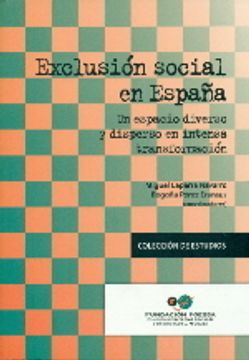portada Exclusión social en España: Un espacio diverso y disperso en intensa transformación (FOESSA.Colección estudios)