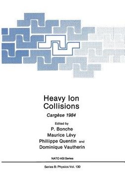 portada Heavy Ion Collisions: Cargèse 1984 (en Inglés)
