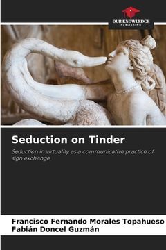 portada Seduction on Tinder (en Inglés)