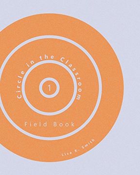 portada Circle in the Classroom: Field Book 1 (in English)